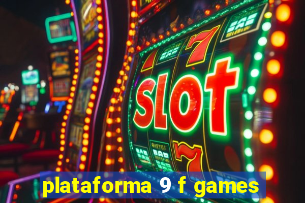 plataforma 9 f games